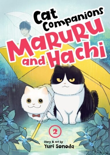 Cat Companions Maruru and Hachi Vol. 2 Cat Companions Maruru and Hachi Vol. 2
