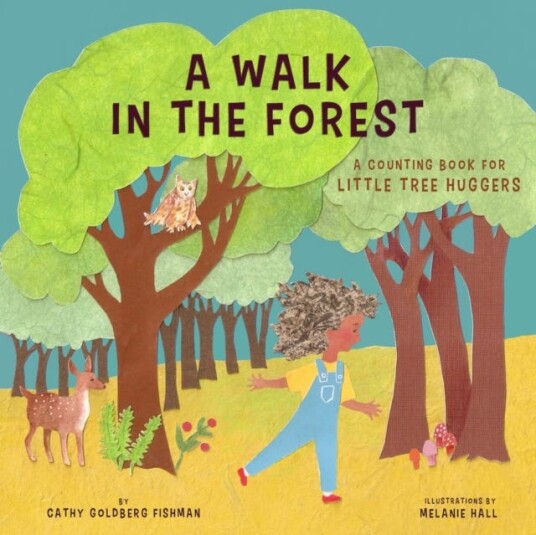A Walk in the Forest  A Counting Book for Little Tree Huggers