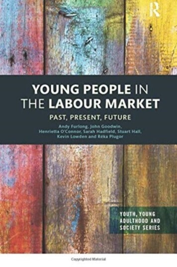 Young People in the Labour Market Past, Present, Future
