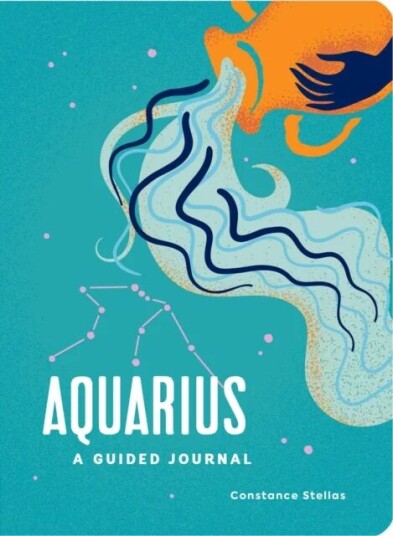 Aquarius: A Guided Journal Av Constance Stellas