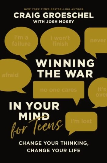 Winning The War In Your Mind For Teens Av Craig Groeschel