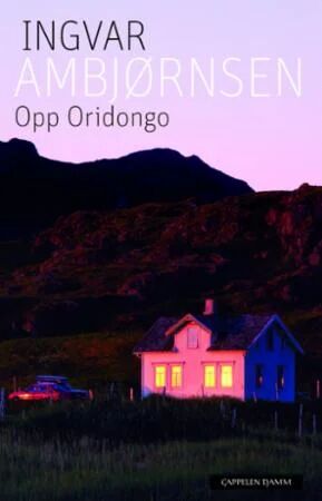 Opp Oridongo Av Ingvar Ambjørnsen