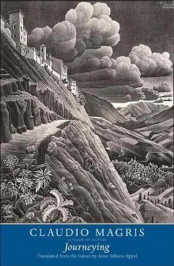 Journeying Av Claudio Magris