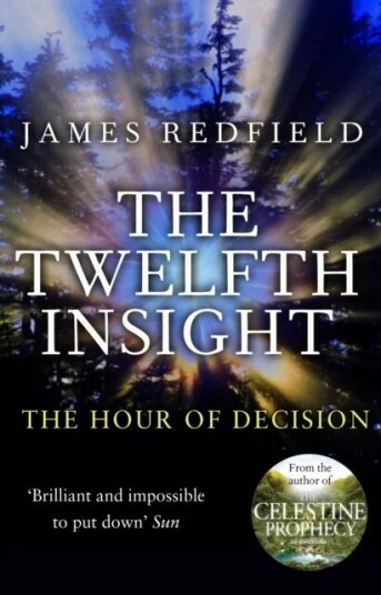 The Twelfth Insight Av James Redfield The Twelfth Insight Av James Redfield
