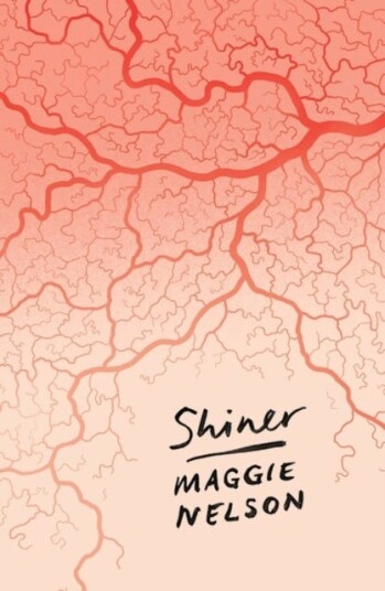 Shiner Av Nelson Maggie Nelson