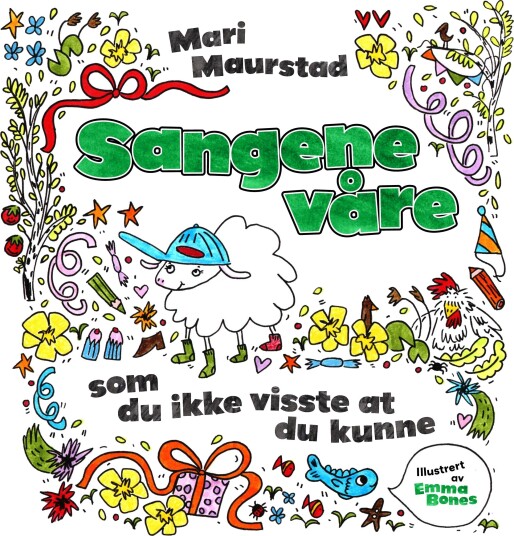 Sangene våre - som du ikke visste du kunne!