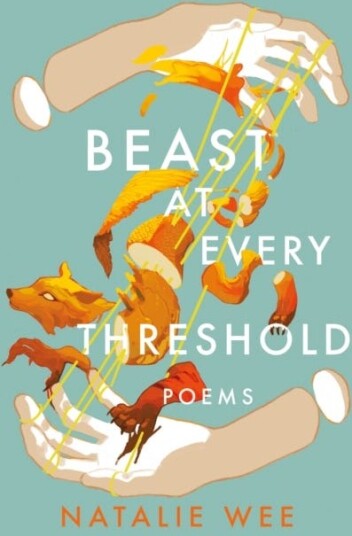 Beast At Every Threshold Av Natalie Wee Beast At Every Threshold Av Natalie Wee