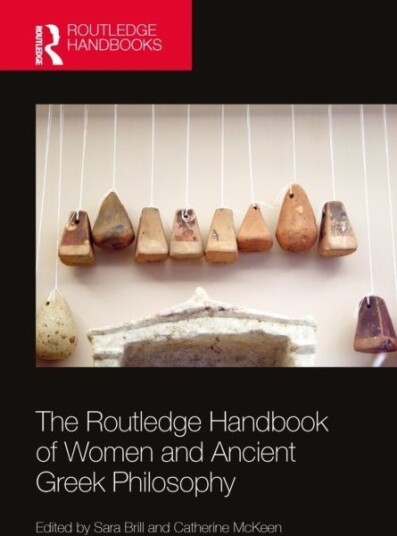 The Routledge Handbook of Women and Ancient Greek Philosophy