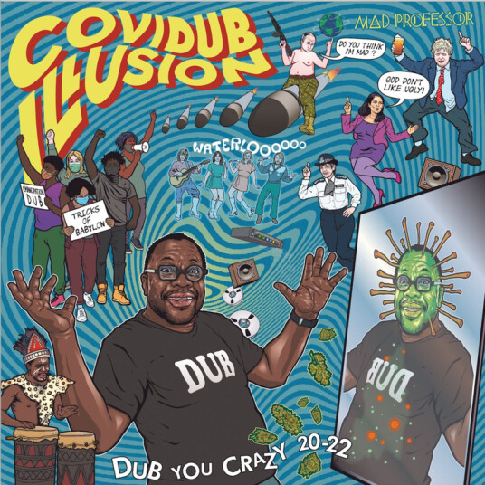Mad Professor Covidub Illusion Dub You Crazy 2022 CD