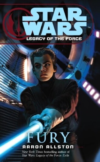 Star Wars: Legacy of the Force VII   Fury