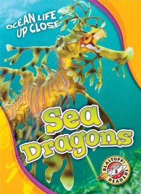 Sea Dragons Av Heather Adamson Sea Dragons Av Heather Adamson