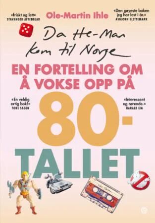 Da He-man kom til Norge: En fortelling om å vokse opp på 1980-tallet