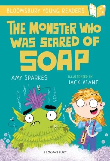 The Monster Who Was Scared Of Soap: A Bloomsbury Young Reader Av Amy Sparkes