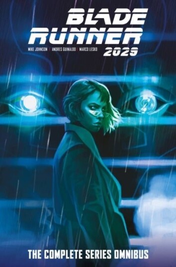 Blade Runner 2029: The Complete Series Omnibus Blade Runner 2029: The Complete Series Omnibus