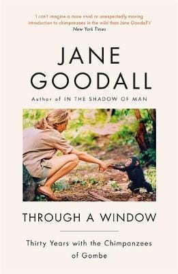 Through A Window Av Jane Goodall