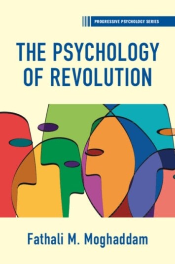 The Psychology of Revolution The Psychology of Revolution