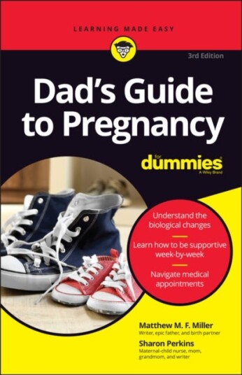 Dad'S Guide To Pregnancy For Dummies Av Matthew M. F. Miller, Sharon Rn Perkins