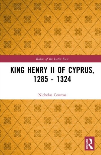 King Henry II of Cyprus 1285 1324