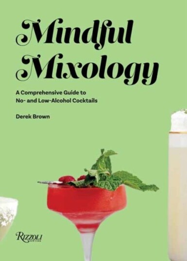 Mindful Mixology Av Drew Brown