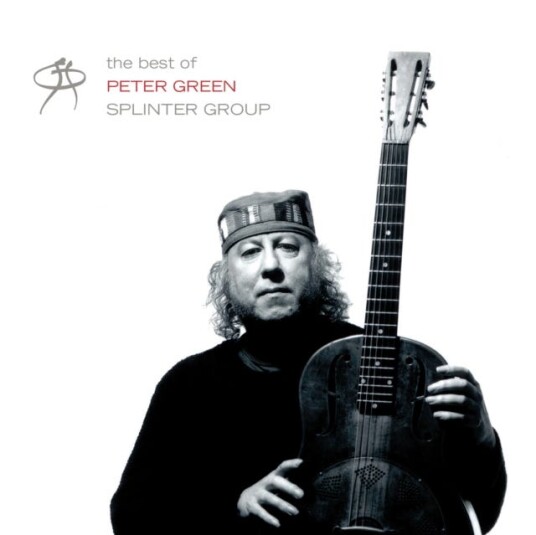 Peter Green  The Best Of Peter Green Splinter Group  CD