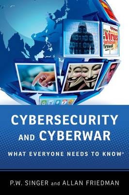 Cybersecurity And Cyberwar Av Peter W. (Senior Fellow Senior Fellow Brookings Institution) Singer, Allan (Fellow In Governance Studies And Research Di