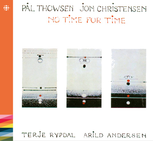 Pål Thowsen, Jon Christensen No Time for Time CD