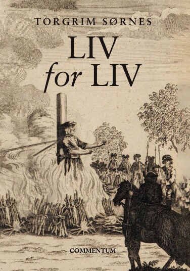 Liv for liv de henrettede i Norge 17441748