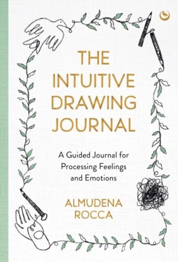 The Intuitive Drawing Journal Av Almudena Rocca