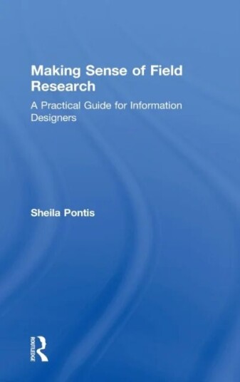 Making Sense Of Field Research Av Sheila Pontis