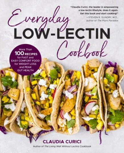 Everyday Low-Lectin Cookbook av Claudia Curici