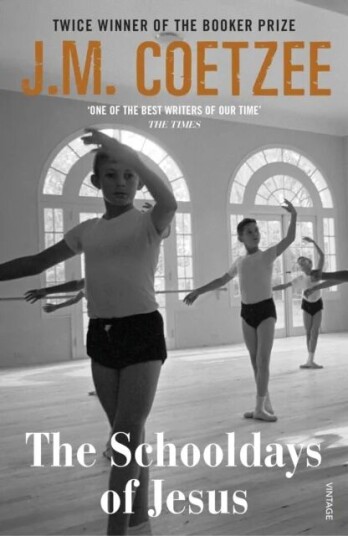 The Schooldays Of Jesus Av J.M. Coetzee The Schooldays Of Jesus Av J.M. Coetzee