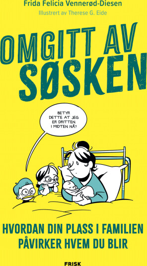 Omgitt Av Søsken Av Frida Felicia Vennerød-Diesen Omgitt Av Søsken Av Frida Felicia Vennerød-Diesen