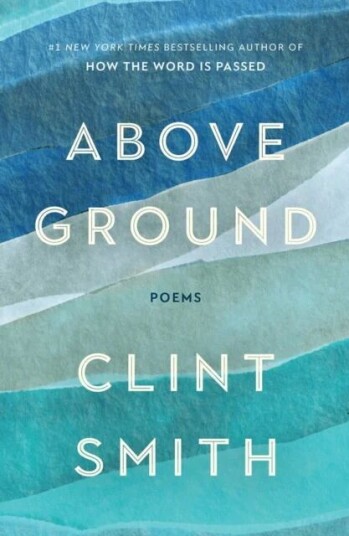 Above Ground Av Clint Smith