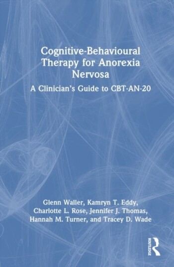 Cognitive Behavioural Therapy for Anorexia Nervosa