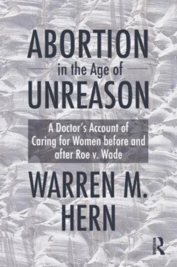 Abortion in the Age of Unreason Abortion in the Age of Unreason