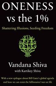 Shiva Vandana Oneness vs. the 1%: Shattering Illusions Seeding Freedom
