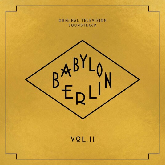Filmmusikk Babylon Berlin Original Television Soundtrack, Vol. II LP/Vinyl Filmmusikk Babylon Berlin Original Television Soundtrack, Vol. II LP/Vinyl