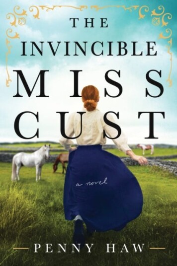 The Invincible Miss Cust A Novel