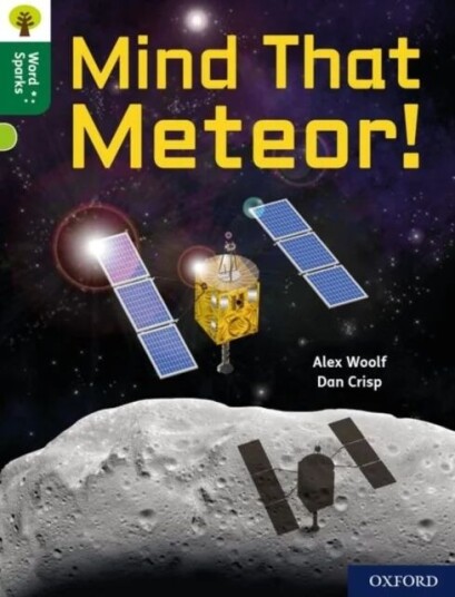 Oxford Reading Tree Word Sparks: Level 12: Mind That Meteor! Av Alex Woolf