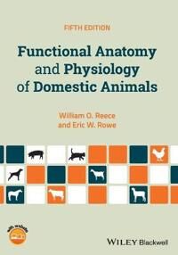 Functional Anatomy And Physiology Of Domestic Animals Av William O. (Iowa State University Ames Iowa Usa) Reece, Eric W. (Iowa State University Ames I