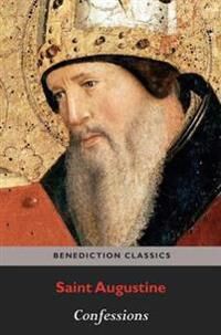 Augustine Saint Confessions Augustine Saint Confessions