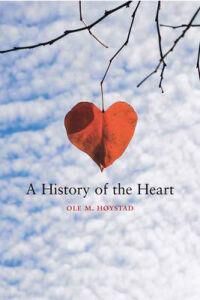 Hoystad Ole A History of the Heart (1861894058)