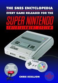 The Snes Encyclopedia Av Chris Scullion