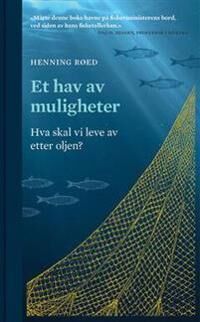 Et Hav Av Muligheter Av Henning Røed