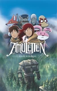 Amuletten Av Kazu Kibuishi Amuletten Av Kazu Kibuishi