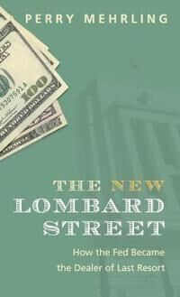 Mehrling Perry The New Lombard Street