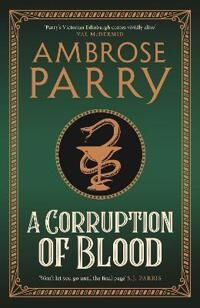 A Corruption Of Blood Av Ambrose Parry