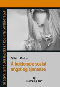 Å Bekjempe Sosial Angst Av Gillian Butler