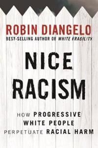 DiAngelo Robin Nice Racism