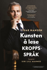Kunsten Å Lese Kroppsspråk Av Vidar Hansen